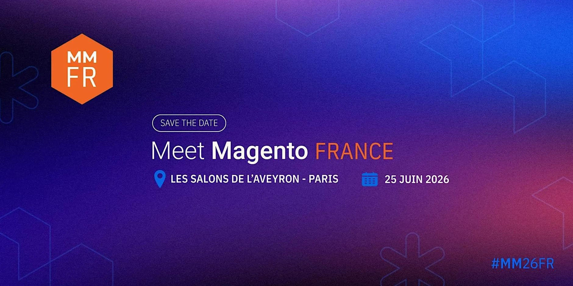 Save the date Meet Magento France 2026 - Les Salons de l'Aveyron, Paris, le 25 juin 2026